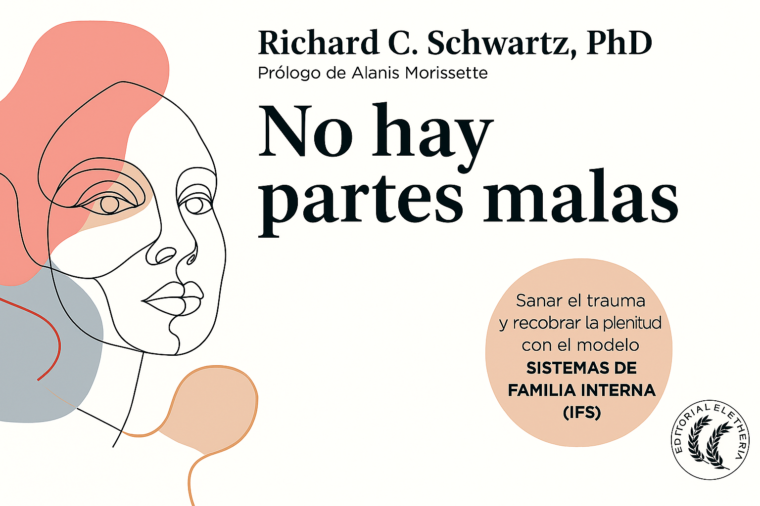 Portada del libro No Hay Partes Malas de Richard Schwartz – Grupo de lectura IFS en español